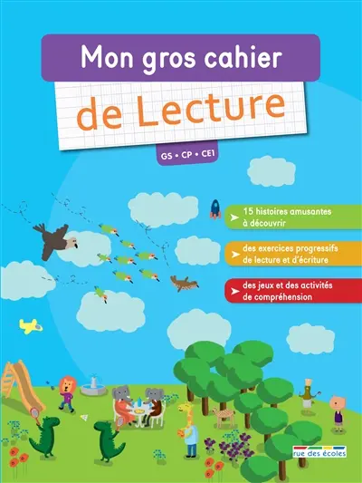 Mon gros cahier de lecture : GS, CP, CE1