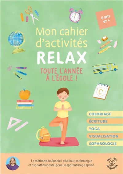 Mon cahier d'activités relax : toute l'année à l'école !