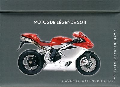 Motos de légende 2011 : l'agenda calendrier