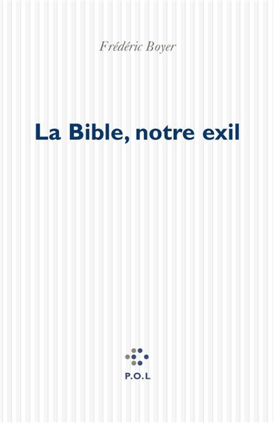 Bible, notre exil