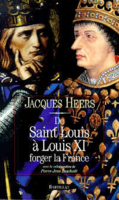 De Saint Louis à Louis XI