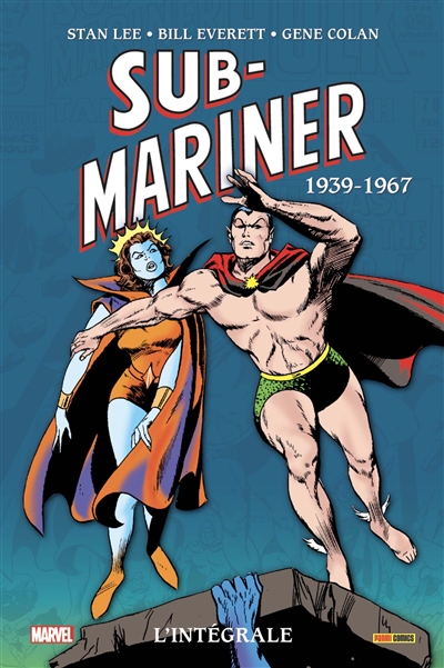 Sub-Mariner : l'intégrale. 1939-1967