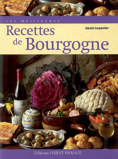 Les meilleures recettes de Bourgogne