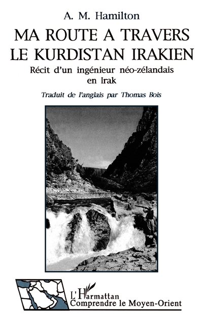 Ma route à travers le Kurdistan irakien : récit d'un ingénieur néo-zélandais en Irak