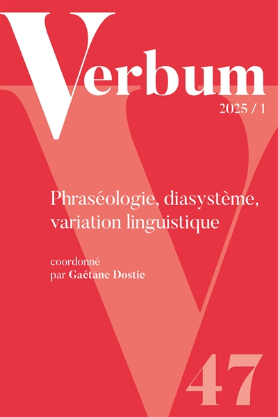 Verbum, n° 1 (2025). Phraséologie, diasystème, variation linguistique
