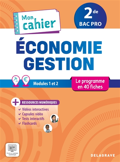 Economie, droit, 2de bac pro : modules 1 et 2 : le programme en 40 fiches, 2025