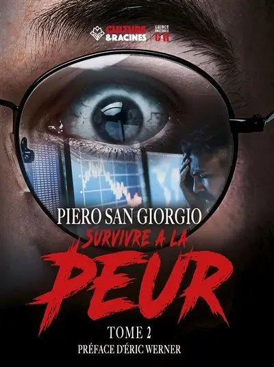 Survivre à la peur. Vol. 2
