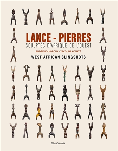 Lance-Pierres sculptes d'Afrique de l'Ouest