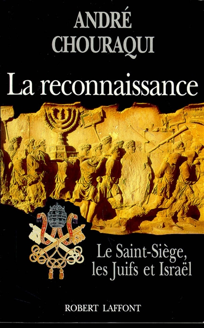 La Reconnaissance : le Saint-Siège et Israël