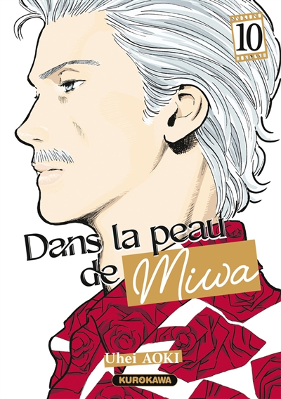 Dans la peau de Miwa. Vol. 10