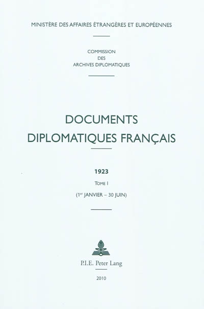 Documents diplomatiques français : 1923. Vol. 1. 1er janvier-30 juin