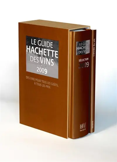 Le guide Hachette des vins 2009 : des vins pour tous les goûts, à tous les prix : 35.000 vins dégustés à l'aveugle, 10.000 nouveaux vins sélectionnés, 6.500 producteurs