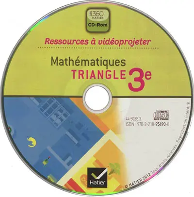 Triangle, mathématiques 3e : CD-ROM enseignant, ressources à vidéoprojeter