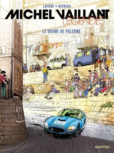 Michel Vaillant : légendes. Vol. 5. Le drame de Palerme