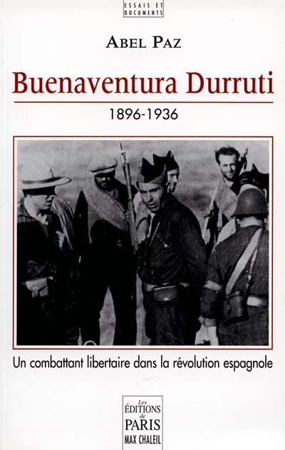 Buenaventura Durruti : 1896-1936