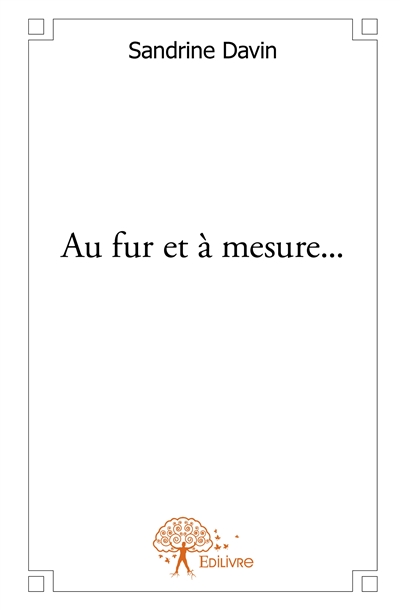 Au fur et à mesure...