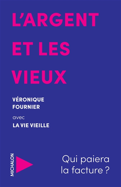 L'argent et les vieux : qui paiera la facture ?