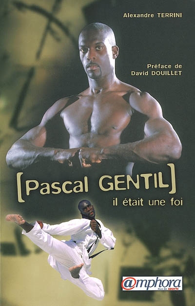 Pascal Gentil : il était une foi