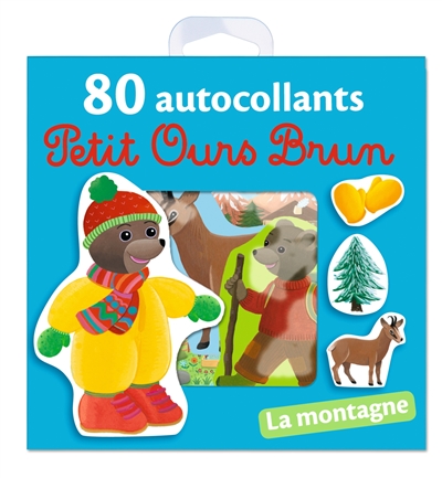 Petit Ours Brun : 80 autocollants : la montagne