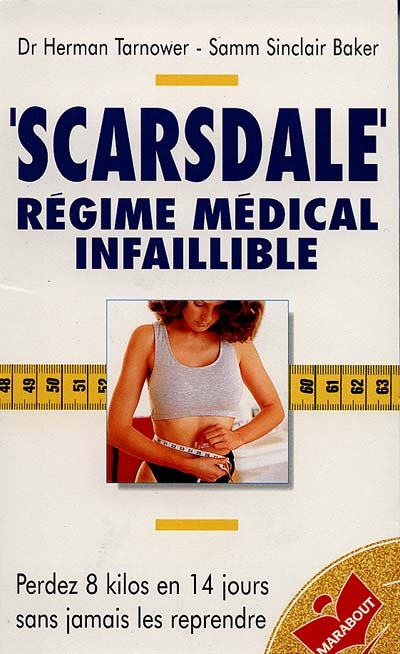 Scarsdale, régime médical infaillible