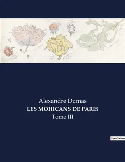 LES MOHICANS DE PARIS : Les secrets enfouis d'un Paris en transition