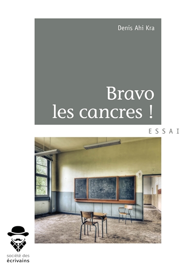 Bravo les cancres
