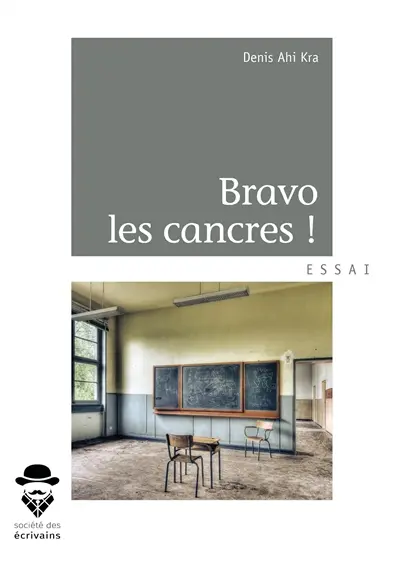 Bravo les cancres
