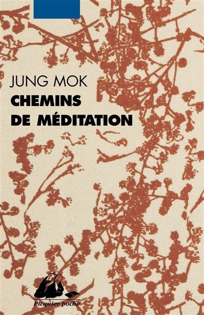 Chemins de méditation - Jung-Mok