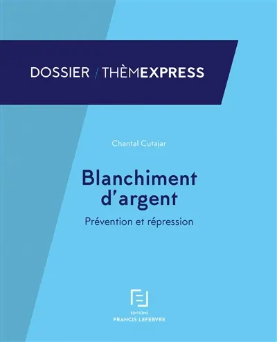 Blanchiment d'argent : prévention et répression