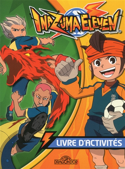 Inazuma eleven : livre d'activités