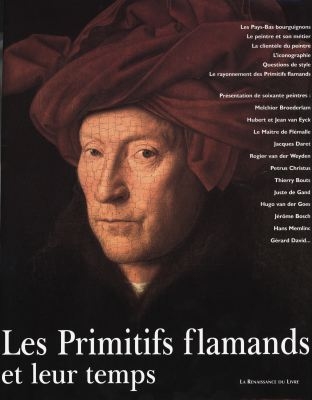 Les primitifs flamands et leur temps
