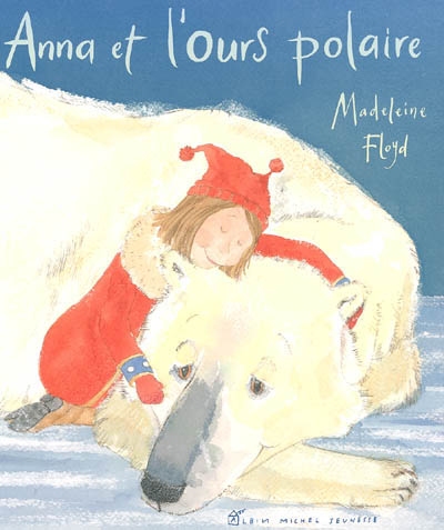 Anna et l' ours polaire