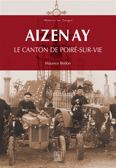 Aizenay : le canton du Poiré-sur-Vie