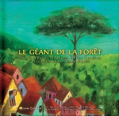 Le géant de la forêt : un voyage musical