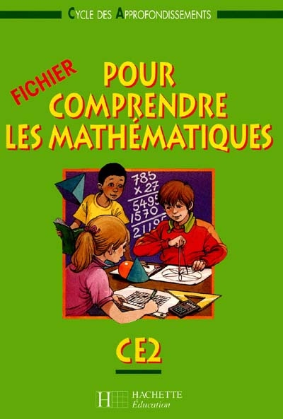 Pour comprendre les mathématiques, CE2 : fichier de l'élève