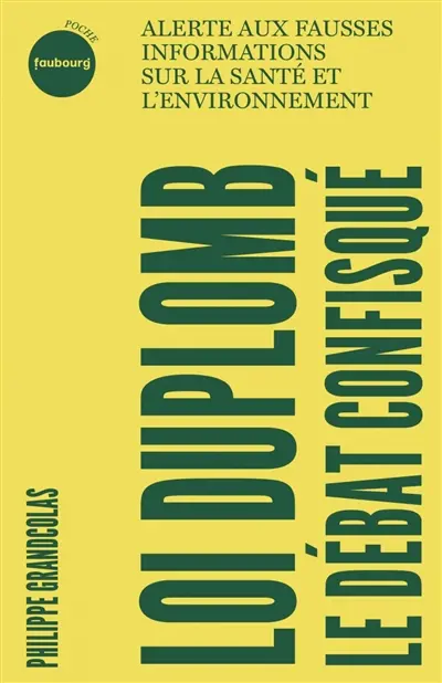 Loi Duplomb, le débat confisqué : alerte aux fausses informations sur la santé et l'environnement