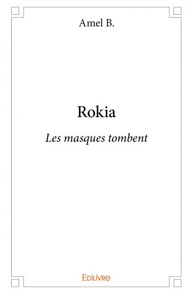 Rokia : Les masques tombent
