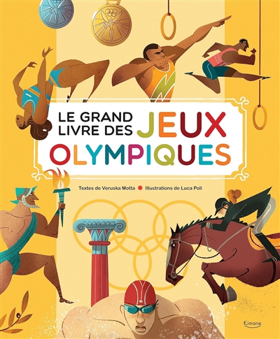 Le Grand Livre Des Jeux Olympiques de l'auteur Veriska Motta- Livre - Lire  Demain
