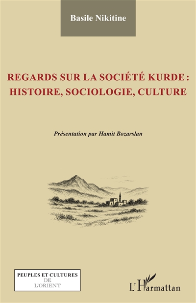 Regards sur la société kurde : histoire, sociologie, culture