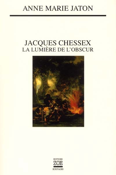 Jacques Chessex : la lumière de l'obscur