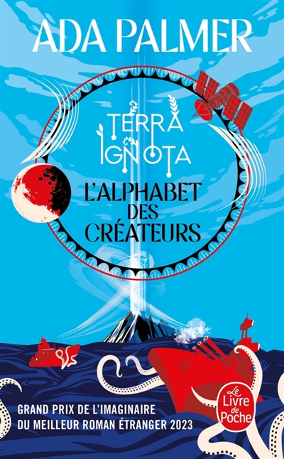 Terra ignota, tome 4 : L'alphabet des créateurs