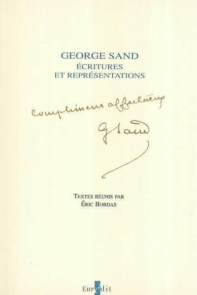 George Sand, écritures et représentations