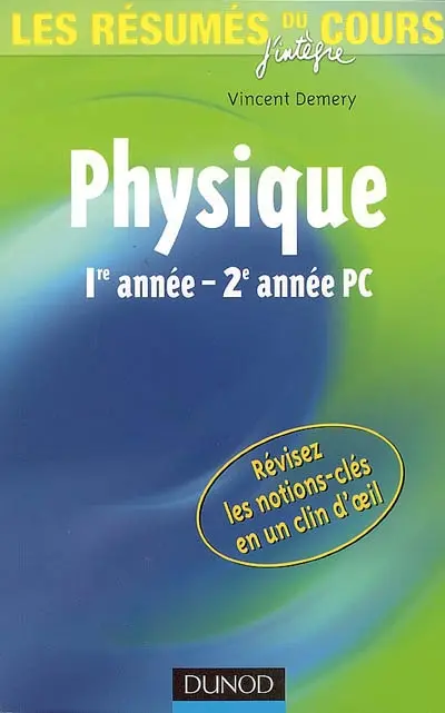 Les résumés du cours de physique 1re année-2e année PC