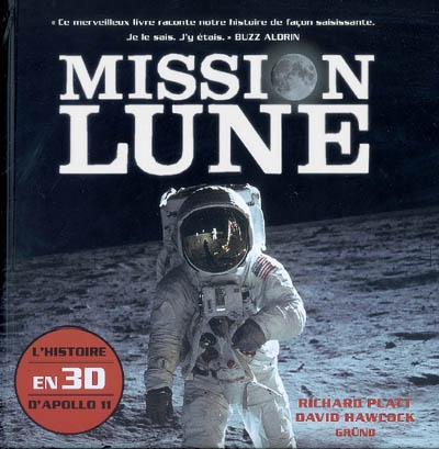 Mission Lune : l'histoire en 3D d'Apollo 11