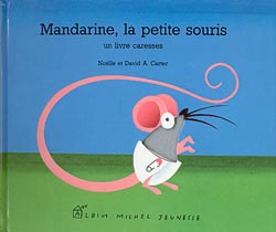 Mandarine, la petite souris : un livre caresses