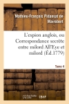 L'espion anglois, Tome 4