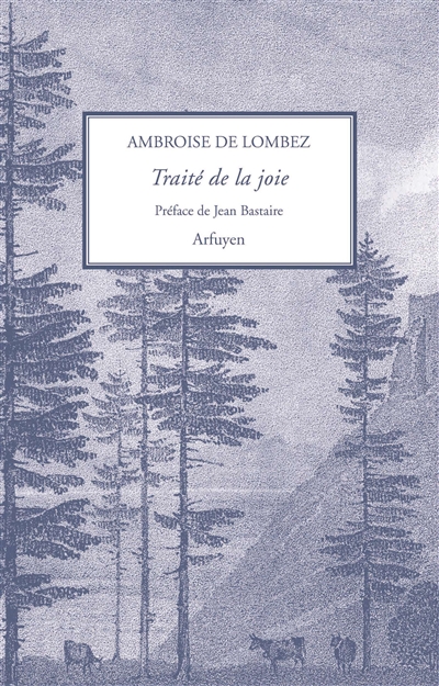 Traité de la joie - Ambroise de Lombez
