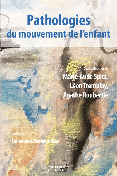 Pathologies du mouvement de...