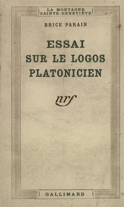 Essai sur le logos platonicien