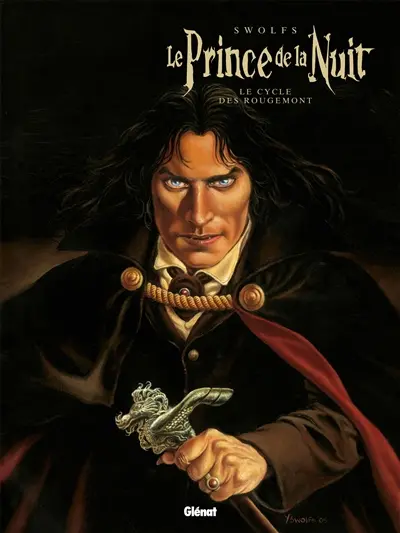 Le prince de la nuit. Le cycle des Rougemont : intégrale